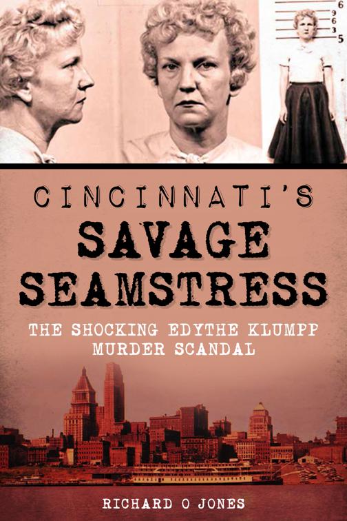 Cincinnati&#x27;s Savage Seamstress, True Crime