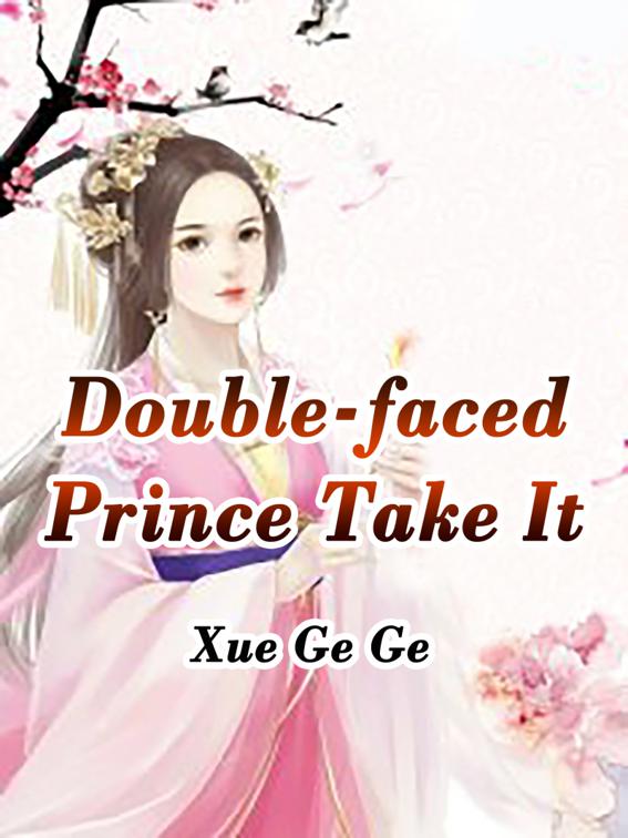 Double-faced Prince, Take It, Volume 2