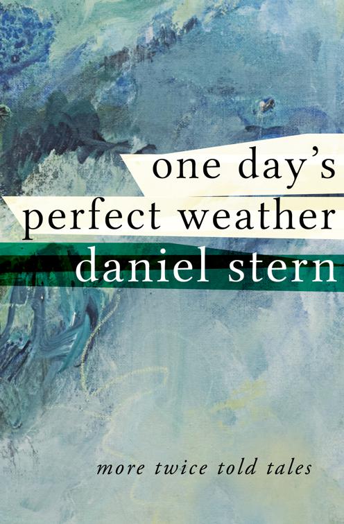 One Day&#x27;s Perfect Weather