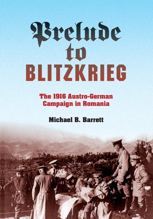 Prelude to Blitzkrieg, Twentieth-Century Battles