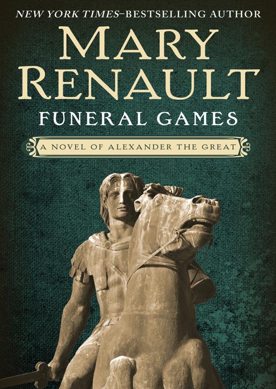 Novels of Alexander the Great, The Novels of Alexander the Great