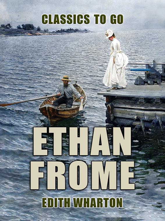 Ethan Frome, Classics To Go