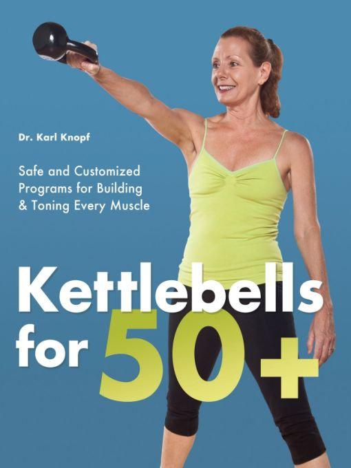 Kettlebells for 50+