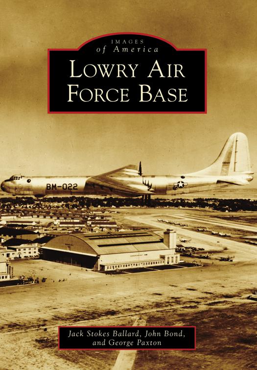 Lowry Air Force Base, Images of America