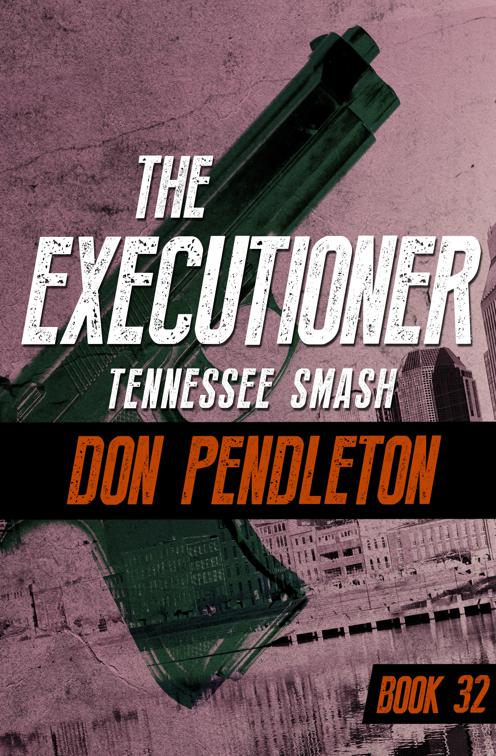 Tennessee Smash, The Executioner