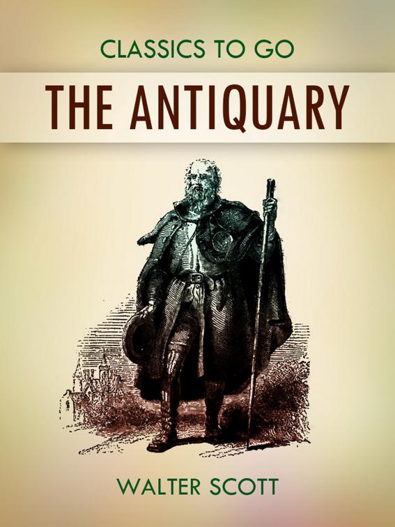 The Antiquary, Classics To Go
