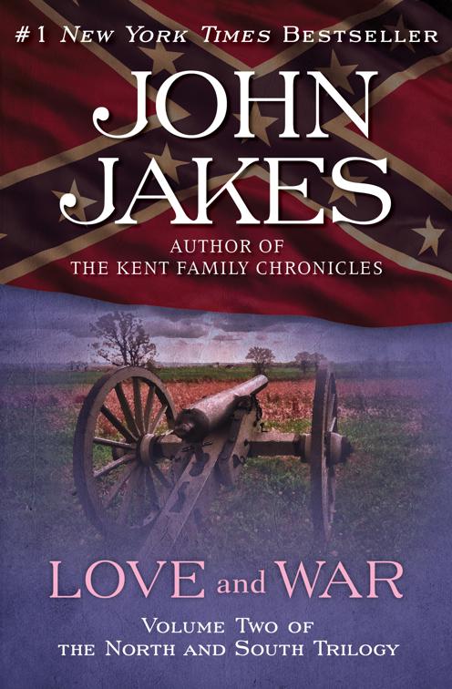 Love and War, The North and South Trilogy