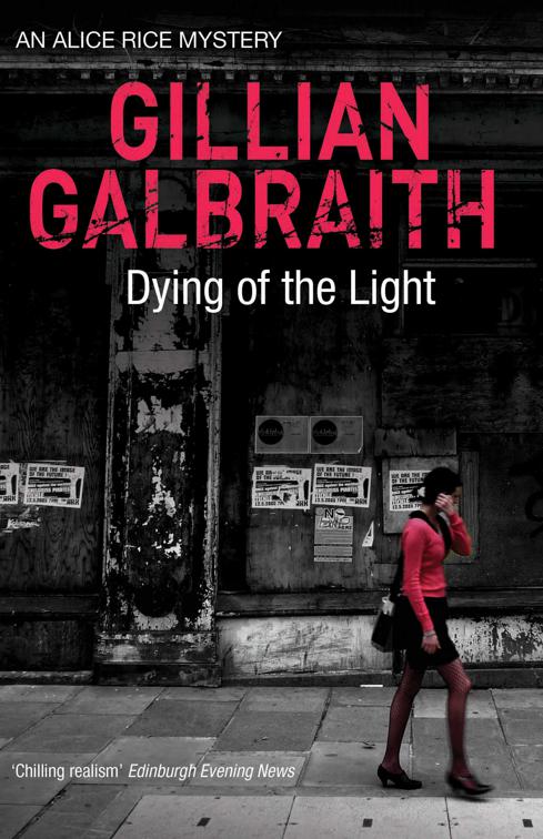 Dying of the Light, The Alice Rice Mysteries