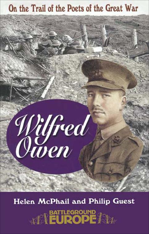 Wilfred Owen, Battleground Europe