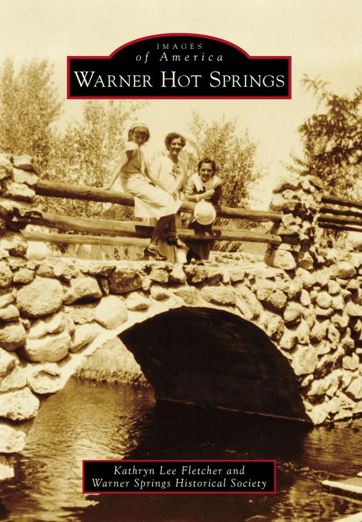 Warner Hot Springs, Images of America