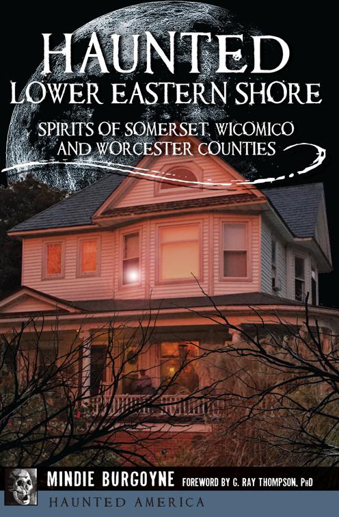 Haunted Lower Eastern Shore, Haunted America