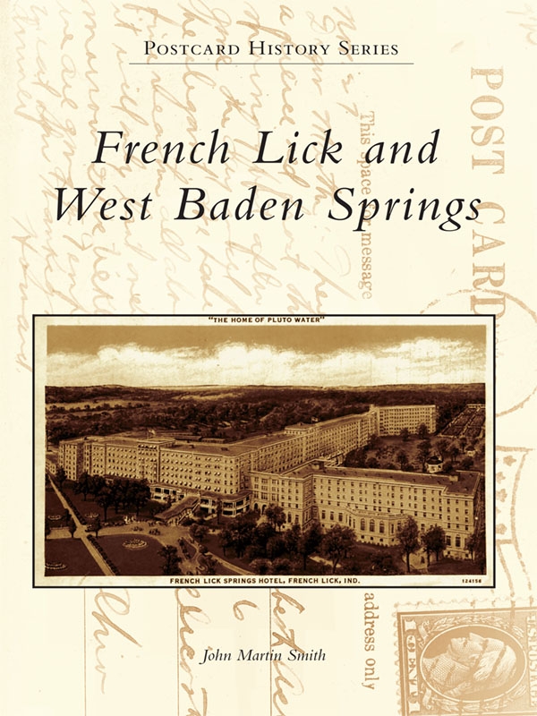 This image is the cover for the book French Lick and West Baden Springs, Postcard History