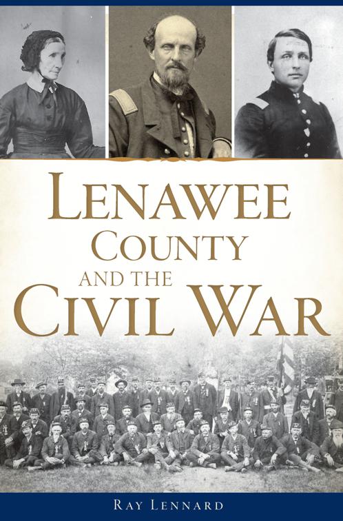 Lenawee County and the Civil War, Civil War Series