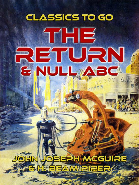The Return &amp; Null ABC, Classics To Go