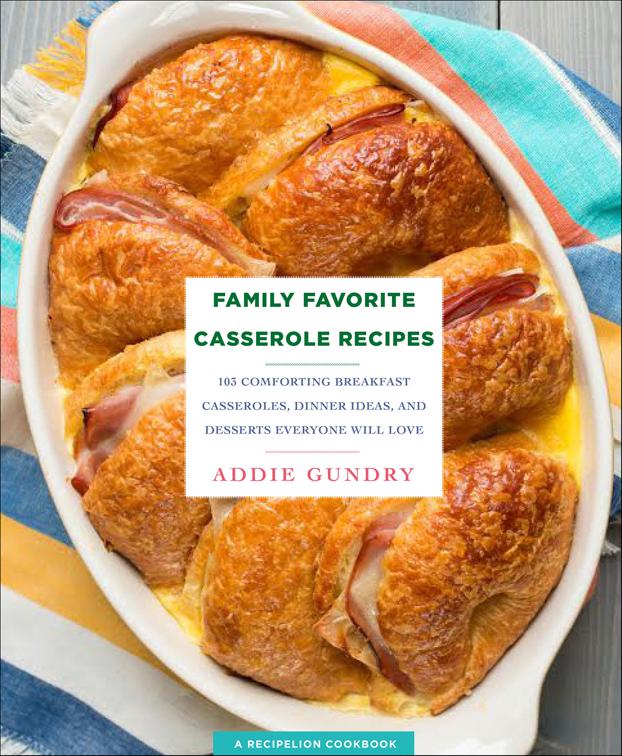 Family Favorite Casserole Recipes, RecipeLion