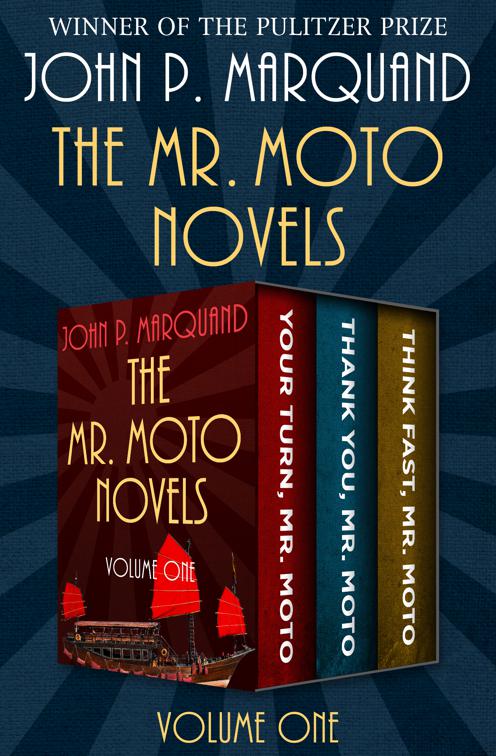 Mr. Moto Novels Volume One, The Mr. Moto Novels