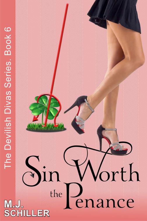 Sin Worth the Penance (The Devilish Divas Series, Book 6), The Devilish Divas Series