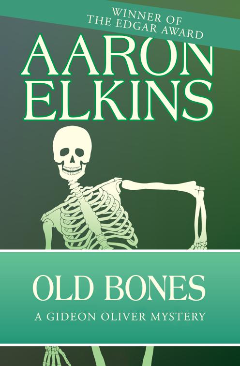 Old Bones, The Gideon Oliver Mysteries