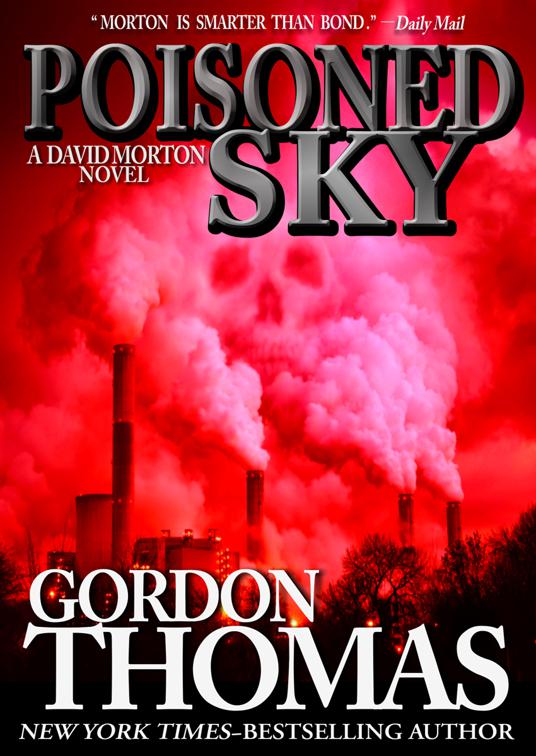 Poisoned Sky, The David Morton Novels
