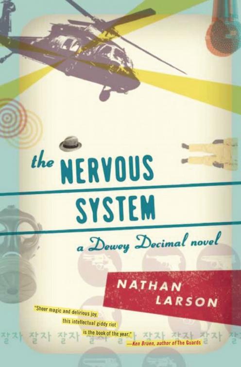 Nervous System, The Dewey Decimal Novels