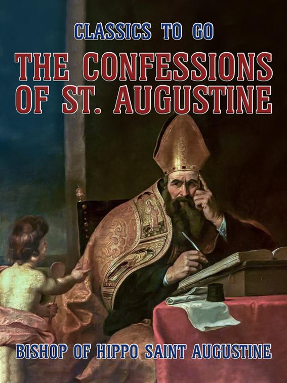 The Confessions of St. Augustine, Classics To Go