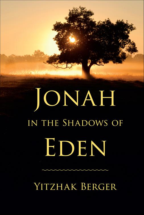 Jonah in the Shadows of Eden, Biblical Literature