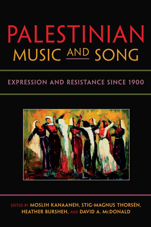 Palestinian Music and Song, Public Cultures of the Middle East and North Africa