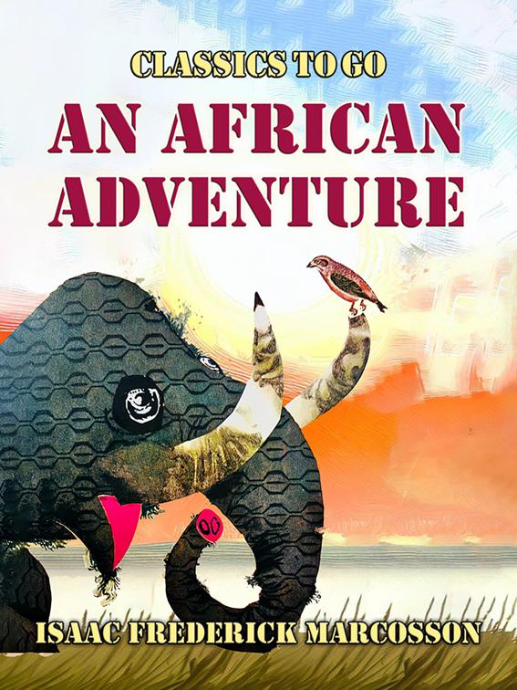An African Adventure, Classics To Go