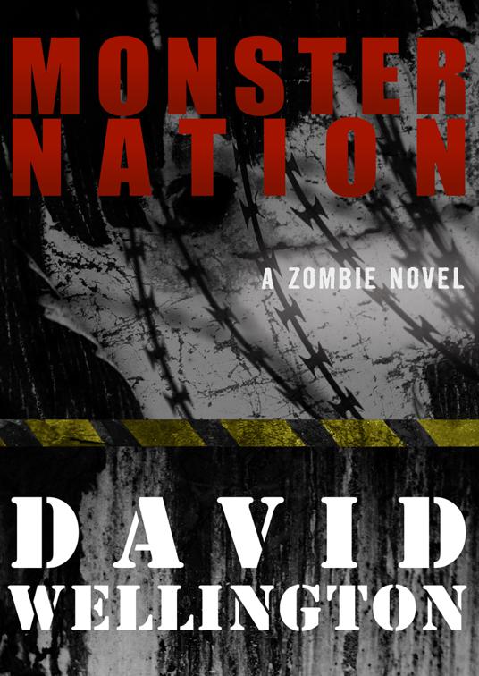 This image is the cover for the book Monster Nation, The Monster Island Trilogy