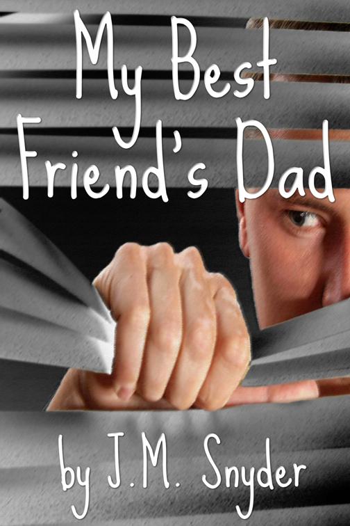 My Best Friend&#x27;s Dad
