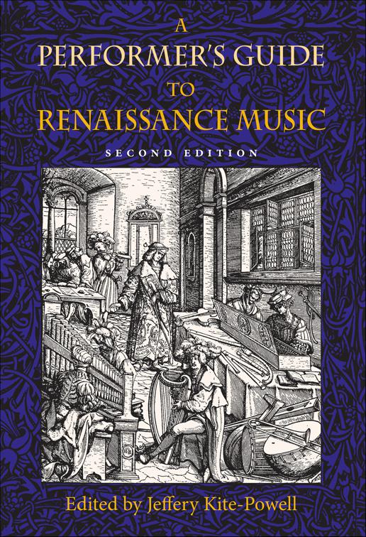 Performer&#x27;s Guide to Renaissance Music, Publications of the Early Music Institute