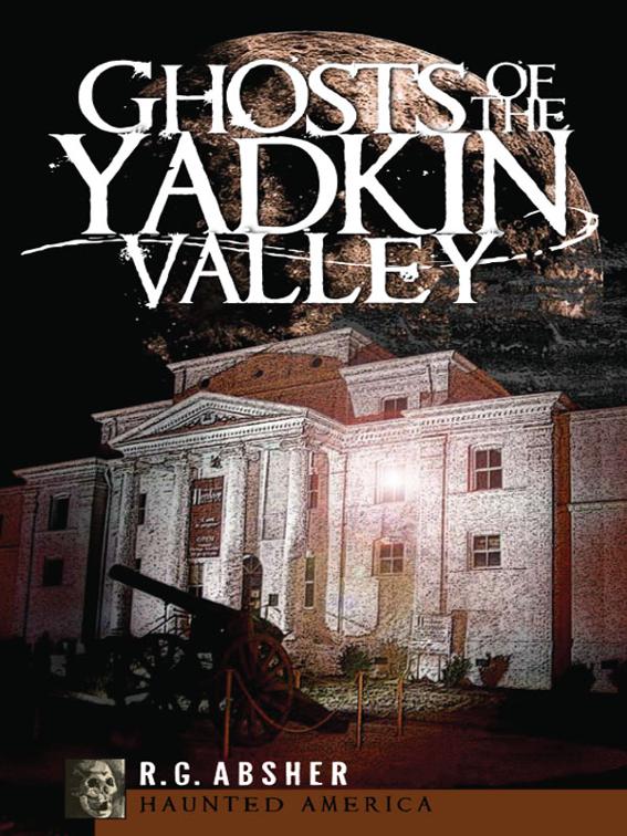 Ghosts of the Yadkin Valley, Haunted America