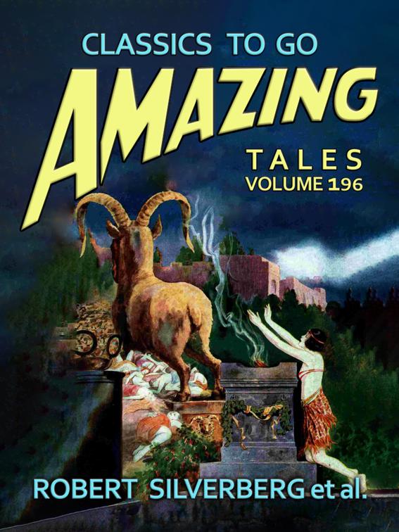 Amazing Tales Volume 196, Classics To Go