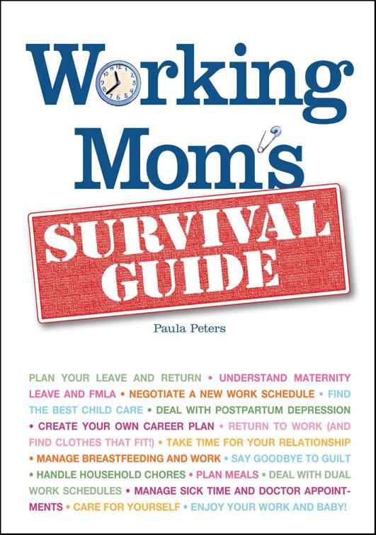 Working Mom&#x27;s Survival Guide