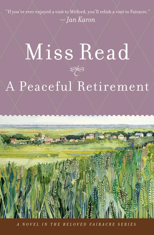 Peaceful Retirement, The Beloved Fairacre Series