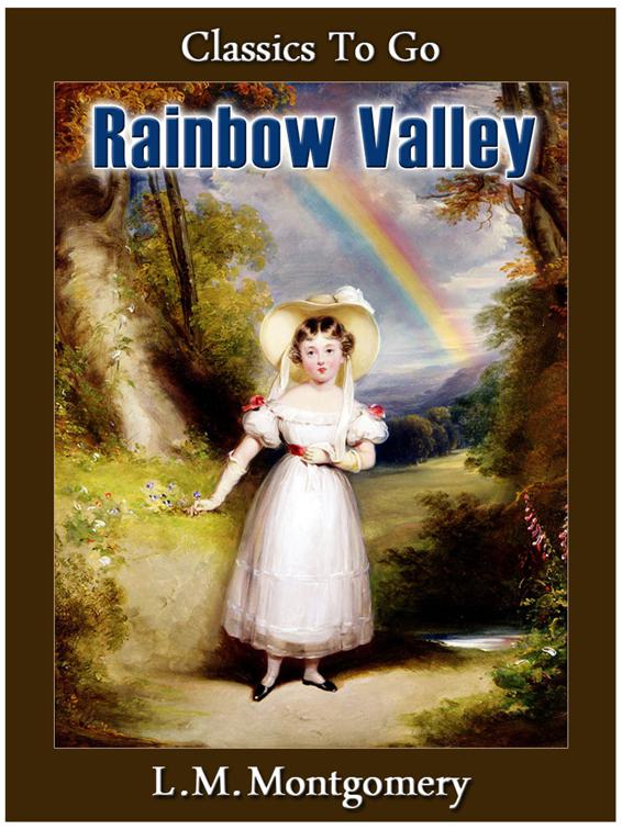 Rainbow Valley, Classics To Go
