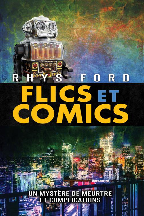 This image is the cover for the book Flics et Comics, Meurtre et complications