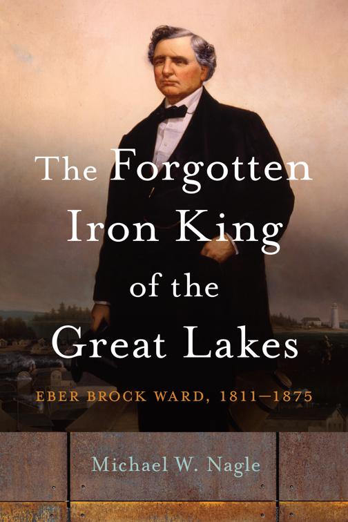 Forgotten Iron King of the Great Lakes, Great Lakes Books