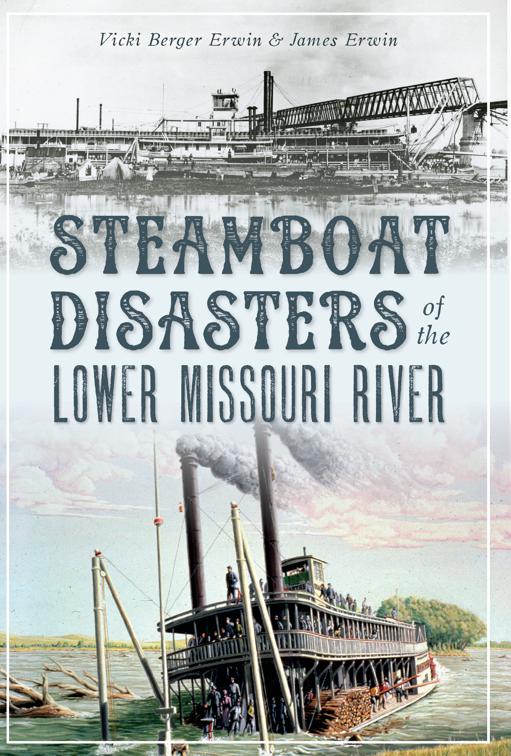 Steamboat Disasters of the Lower Missouri River, Disaster