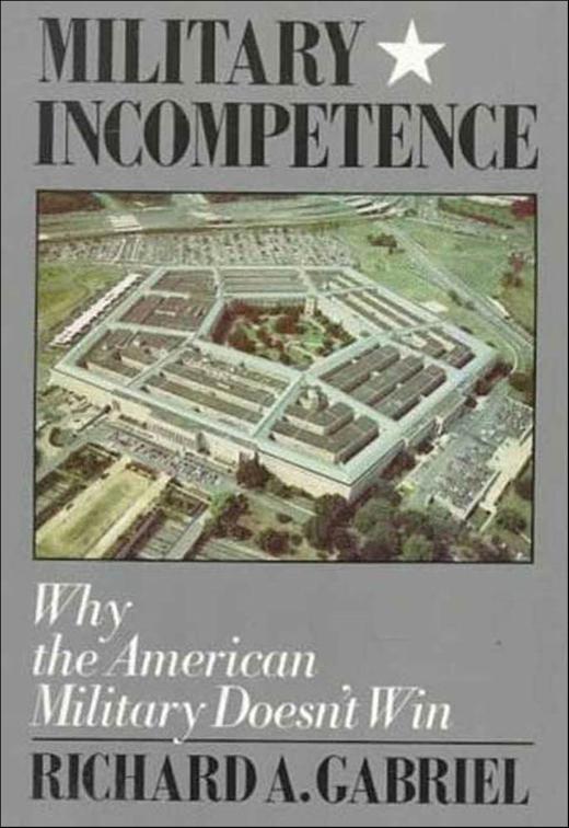 Military Incompetence, American Century