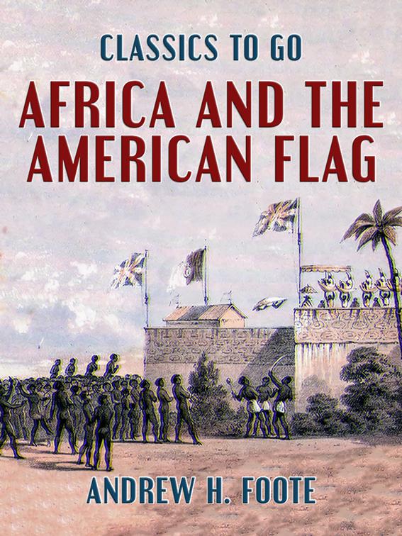 Africa and the American Flag, Classics To Go
