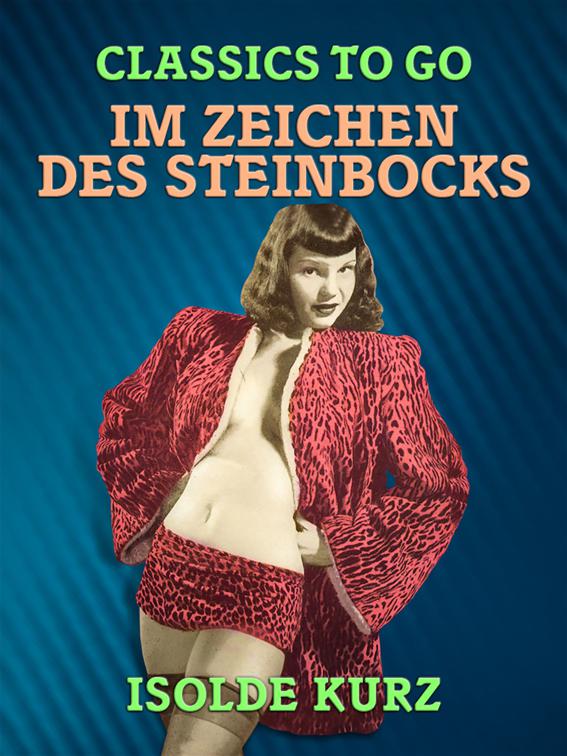 Im Zeichen des Steinbocks, Classics To Go