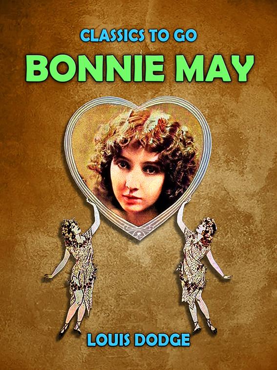 Bonnie May, Classics To Go