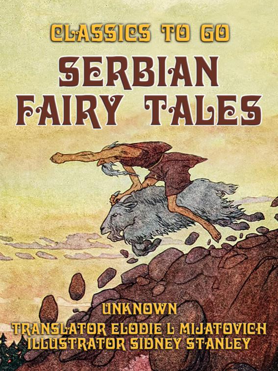 Serbian Fairy Tales, Classics To Go