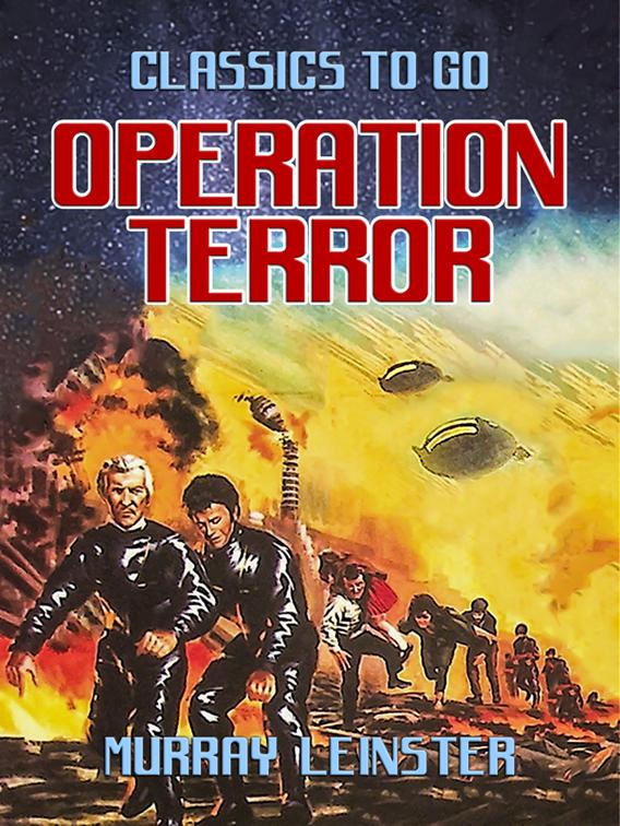 Operation Terror, Classics To Go