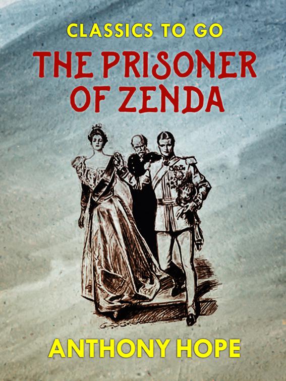 The Prisoner of Zenda, Classics To Go