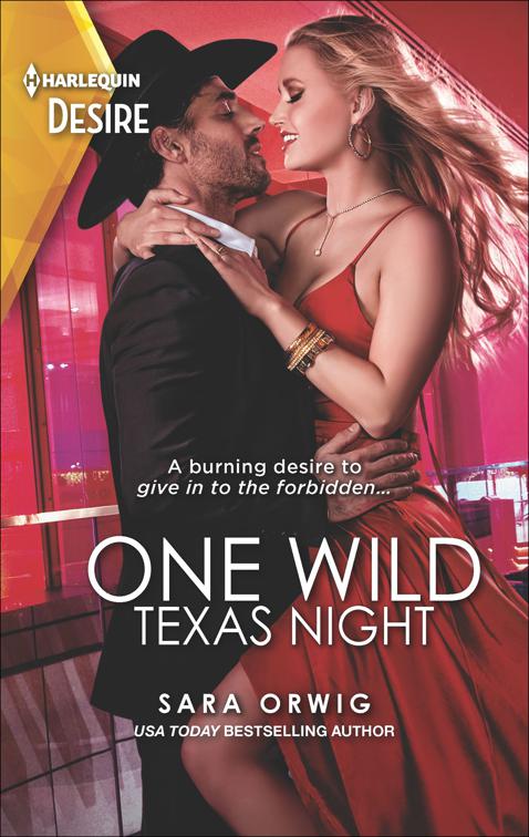 One Wild Texas Night, Return of the Texas Heirs