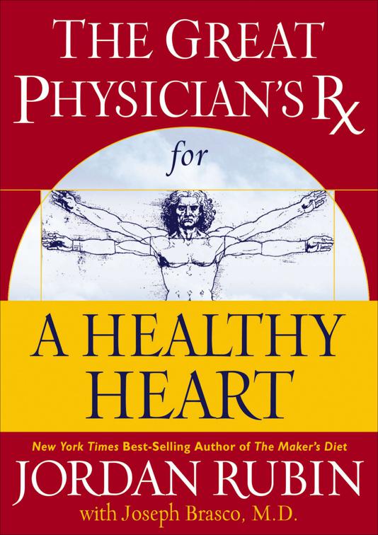 Great Physician&#x27;s Rx for a Healthy Heart, The Great Physician&#x27;s Rx