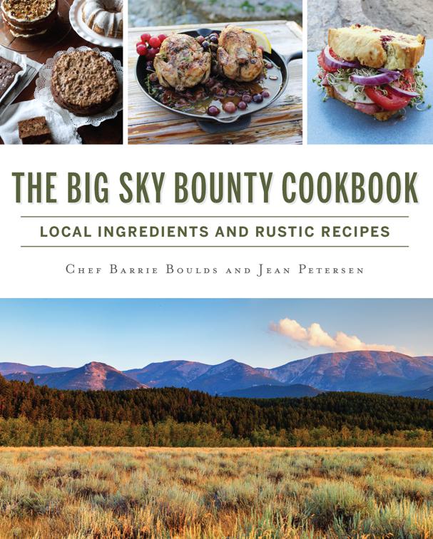Big Sky Bounty Cookbook, American Palate
