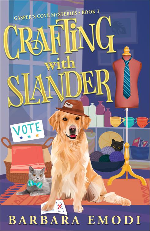 Crafting with Slander, Gasper&#x27;s Cove Mysteries